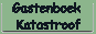 Gastenboek van Katastroof
